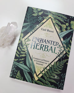 Enchanted Herbal - Connect to Nature & Celebrate the Seasons